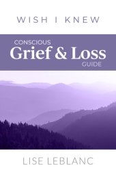 book Conscious Grief & Loss Guide