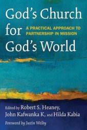 book God's Church for God's World: A Practical Approach to Partnership in Mission