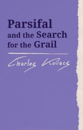 book Parsifal: And the Search for the Grail