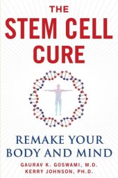 book The Stem Cell Cure: Remake Your Body and Mind