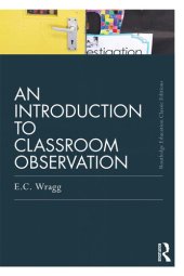 book An Introduction to Classroom Observation (Classic Edition)