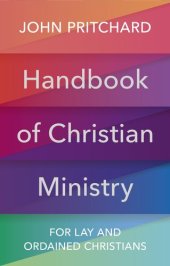 book Handbook of Christian Ministry: For Lay and Ordained Christians