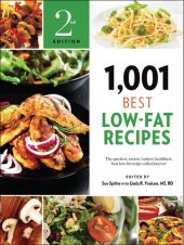 book 1,001 Best Low-Fat Recipes: The Quickest, Easiest, Tastiest, Healthiest, Best Low-Fat Recipe Collection Ever