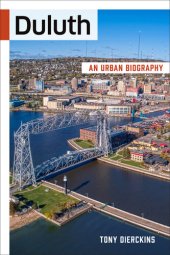 book Duluth: An Urban Biography