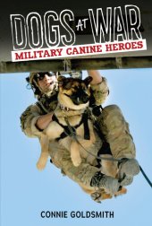 book Dogs at War: Military Canine Heroes