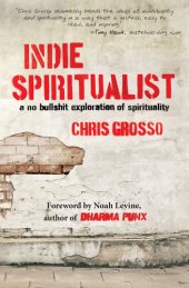 book Indie Spiritualist: A No Bullshit Exploration of Spirituality