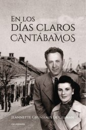 book En los días claros cantábamos