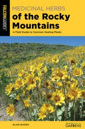 book Medicinal Herbs of the Rocky Mountains: A Field Guide to Common Healing Plants