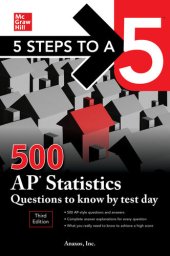 book 5 Steps to a 5: 500 AP Statistics Questions to Know by Test Day