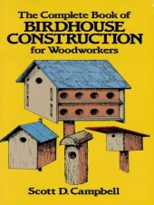 book The Complete Book of Birdhouse Construction for Woodworkers