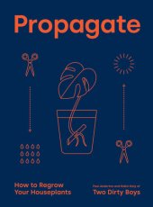 book Propagate: How to Regrow your Houseplants