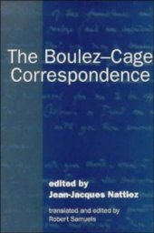 book The Boulez-Cage Correspondence