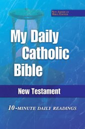 book My Daily Catholic Bible: New Testament, NABRE