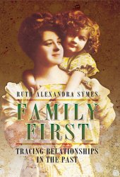 book Family First: Tracing Relationships in the Past