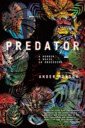 book Predator: A Memoir, a Movie, an Obsession