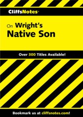 book Cliffsnotes on Wright's Native Son