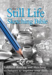 book Still Life Sketching Bible