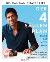 book Der 4-Säulen-Plan--Relax, Eat, Move, Sleep: Dein Weg zu einem längeren, gesünderen Leben