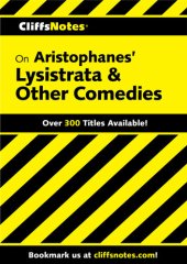 book CliffsNotes on Aristophanes' Lysistrata & Other Comedies