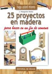 book 25 proyectos en madera para hacer en un fin de semana