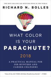 book What Color Is Your Parachute? 2018: A Practical Manual for Job-Hunters and Career-Changers