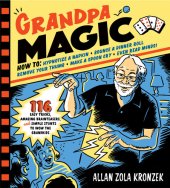 book Grandpa Magic: 116 Easy Tricks, Amazing Brainteasers, and Simple Stunts to Wow the Grandkids