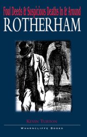 book Foul Deeds & Suspicious Deaths In & Around Rotherham