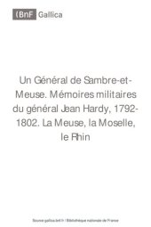 book Mémoires Militaires du Général Jean Hardy 1792-1802: Un Général de Sambre-et-Meuse