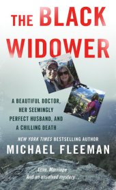 book The Black Widower: A Beautiful Doctor, Her Seemingly Perfect Husband and a Chilling Death