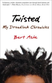 book Twisted: My Dreadlock Chronicles