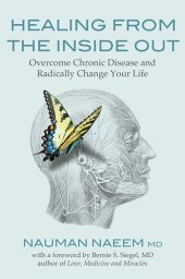 book Healing from the Inside Out: Overcome Chronic Disease and Radically Change Your Life