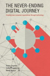 book The Never-Ending Digital Journey: Creating New Consumer Experiences Through Technology