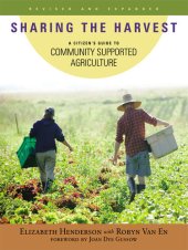 book Sharing the Harvest: A Citizen's Guide to Community Supported Agriculture