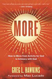 book More: How to Move from Activity for God to Intimacy with God