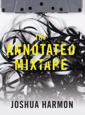 book The Annotated Mixtape