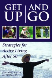 book Get Up and Go: Strategies for Active Living After 50