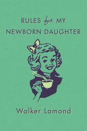 book Rules for My Newborn Daughter