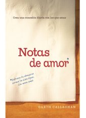 book Notas de amor: Crea una conexión diaria con los que ama