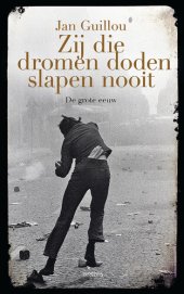 book De grote eeuw 08 - Zij die dromen doden slapen nooit