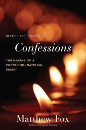 book Confessions, Revised and Updated: The Making of a Postdenominational Priest