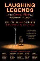 book Laughing Legends: How The Comic Strip Club Changed The Face of Comedy