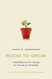 book Room to Grow: Meditations on Trying to Live as a Christian