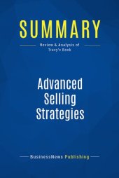 book Summary: Advanced Selling Strategies: Review and Analysis of Tracy's Book