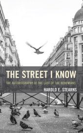 book The Street I Know: The Autobiography of the Last of the Bohemians