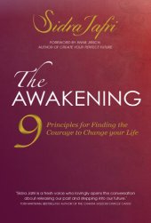 book The Awakening: 9 Principles for Finding the Courage to Change Your Life