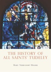 book The History of All Saints' Tudeley