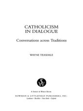 book Catholicism in Dialogue: Conversations Across Traditions