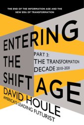 book The Transformation Decade 2010-2020 (Entering the Shift Age, eBook 2)