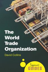 book The World Trade Organization: A Beginner's Guide