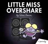 book Little Miss Overshare: A Parody